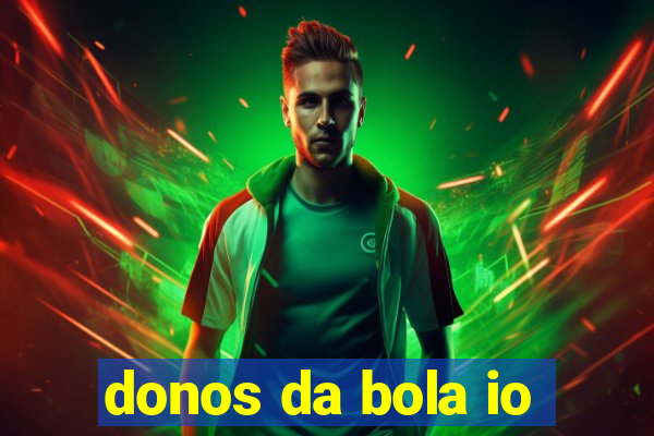 donos da bola io